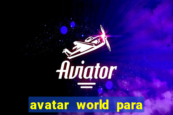 avatar world para colorir e imprimir